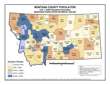 MONTANA COUNTY POPULATION  July 1, 2006 Population Estimates MONTANA POPULATION ESTIMATE: 944,632 Lincoln