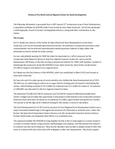 History of the North Central Regional Center for Rural Development.  The following information is excerpted from a 1997 special 25th anniversary issue of Rural Development, a newsletter published by NCRCRD while it was h