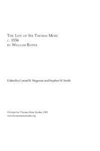 THE LIFE OF SIR THOMAS MORE C[removed]BY WILLIAM ROPER