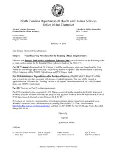 North Carolina Department of Health and Human Services Office of the Controller Michael F. Easley, Governor Carmen Hooker Odom, Secretary  Laketha M. Miller, Controller