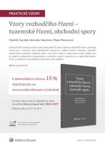 PRAKTICKÉ VZORY  Vzory rozhodčího řízení – tuzemské řízení, obchodní spory Vladimír Syruček, Vencislav Sabotinov, Marie Moravcová