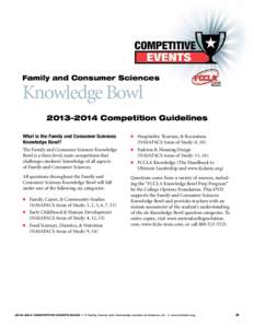 Family and Consumer Sciences  Knowledge Bowl 2013–2014 Competition Guidelines What is the Family and Consumer Sciences Knowledge Bowl?