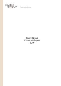 Kuoni Group Financial Report 2016 Financial Report Kuoni Group Kuoni Group