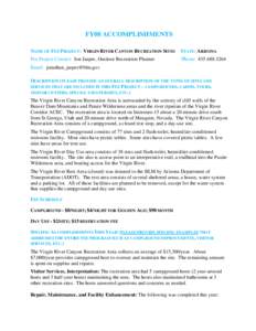 FY08 ACCOMPLISHMENTS NAME OF FEE PROJECT: VIRGIN RIVER CANYON RECREATION SITES STATE: ARIZONA  Fee Project Contact: Jon Jasper, Outdoor Recreation Planner