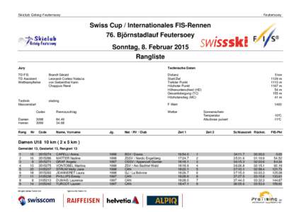 Skiclub Gsteig-Feutersoey  Feutersoey Swiss Cup / Internationales FIS-Rennen 76. Björnstadlauf Feutersoey