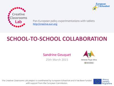 SCHOOL-TO-SCHOOL COLLABORATION Sandrine Geuquet 25th March