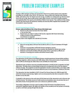 PROBLEM STATEMENT EXAMPLES 75th St. Corridor Improvement Program, Chicago Existing conflicts between rail lines and rail junctions that are too closely spaced cause congestion and delays for rail traffic in the 75th St. 