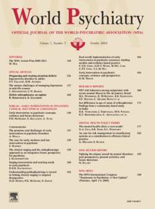 WPA  World Psychiatry OFFICIAL JOURNAL OF THE WORLD PSYCHIATRIC ASSOCIATION (WPA) Volume 7, Number 3