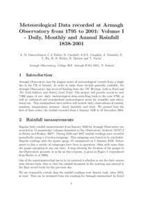 Meteorological Data recorded at Armagh Observatory from 1795 to 2001: Volume I - Daily, Monthly and Annual RainfallA. M. Garc´ıa-Su´arez, C.J. Butler, D. Cardwell, A.D.S. Coughlin, A. Donnelly, D. T. Fee, K