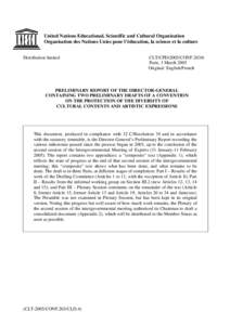 Preliminary report of the Director-General containing two preliminary drafts of a convention on the protection of the diversity of cultural contents and artistic expressions; 2005