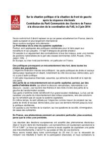 Sur la situation politique et la situation du front de gauche après la séquence électorale Contribution du Parti Communiste des Ouvriers de France à la discussion de la coordination du FdG, le 2 juin[removed]Nous voulo