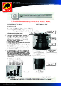 DPH-SERIE Screwjak Pedestal for Commercial, Industrial and Institutional Applications  COMPRESSION TEST ON PEDESTALS “BUZON” DPH5 TEST REPORT N° GT[removed]Date of report: [removed]