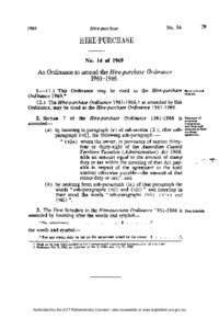HIRE-PURCHASE No. 14 of 1969 An Ordinance to amend the Hire-purchase Ordinance[removed].—(1.) This Ordinance may be cited as the Hire-purchase