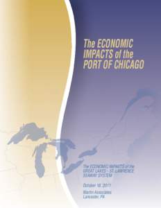The ECONOMIC IMPACTS of the PORT OF CHICAGO The ECONOMIC IMPACTS of the GREAT LAKES - ST. LAWRENCE