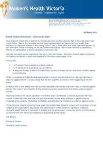 Women’s Health Victoria Reg. No A0029795W ABNLevel 8, 255 Bourke Street, Melbourne VIC Australia 3000 TFE  W www.whv.org.au Postal Address GPO Box 1160, Melbou