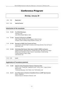 Third WCRP International Conference on Reanalysis - 28 January to 1 February, 2008  Conference Program Monday, January 28 8:00 - 9:45 10:[removed]:20