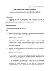 LC Paper No. CB[removed])  The Administration’s response to questions raised by Hon James TO on 4 December[removed]Fourth Batch)  Introduction
