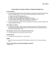 PRAPRA RULEBOOK: SOLVENCY II FIRMS: ACTUARIES INSTRUMENT 2015 Powers exercised A. The Prudential Regulation Authority (“PRA”) makes this instrument in the exercise of the following powers and related provis