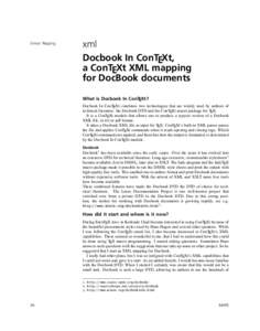 Simon Pepping  xml Docbook In ConTEXt, a ConTEXt XML mapping for DocBook documents