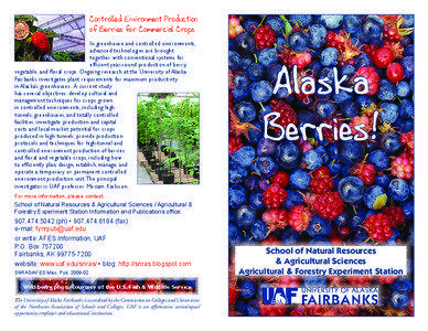 Controlled Environment Production of Berries for Commercial Crops In greenhouse and controlled environments,