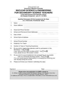 APPLICATION FOR University of Missouri-Columbia NUCLEAR SCIENCE & ENGINEERING FOR SECONDARY SCIENCE TEACHERS A One-Week Summer 2015 Semester Course