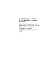 Cardif México Seguros de Vida, S.A. de C.V. (Subsidiaria de BNP Paribas Assurance, S. A.) Estados financieros por los años que terminaron el 31 de diciembre de 2010 y