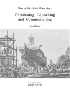 Ship commissioning / USS Constitution / Culture / USNS Robert E. Peary / USNS Richard E. Byrd / Ship naming and launching / Massachusetts / Watercraft