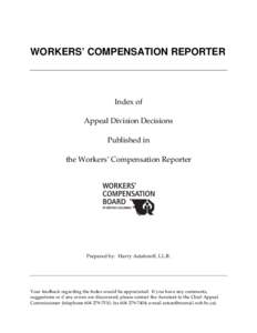 WORKERS’ COMPENSATION REPORTER  Index of Appeal Division Decisions Published in the Workers’ Compensation Reporter
