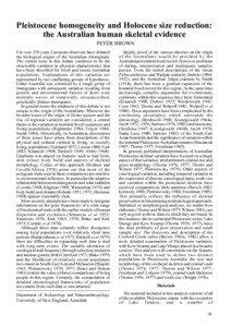 Pleistocene homogeneity and Holocene size reduction: the Australian human skeletal evidence PETER BROWN