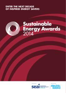 ENTER THE NEXT DECADE OF INSPIRED ENERGY SAVERS Presented by  Sponsored by