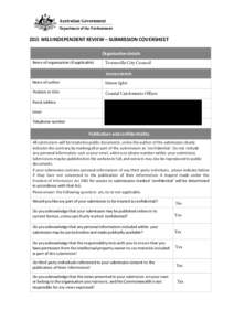 2015 WELS INDEPENDENT REVIEW – SUBMISSION COVERSHEET Organisation details Name of organisation (if applicable) Townsville City Council Contact details