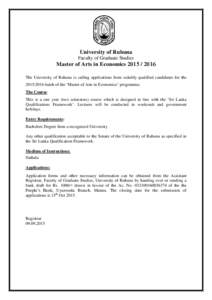 University of Ruhuna Faculty of Graduate Studies Master of Arts in EconomicsThe University of Ruhuna is calling applications from suitably qualified candidates for thebatch of the ‘Master of Art