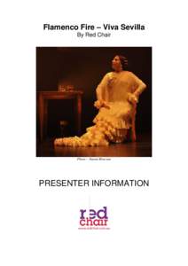 Flamenco Fire – Viva Sevilla By Red Chair Photo – Naomi Mawson  PRESENTER INFORMATION