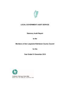 LOCAL GOVERNMENT AUDIT SERVICE  Statutory Audit Report to the Members of Dún Laoghaire-Rathdown County Council for the