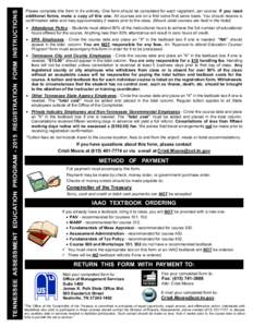 TENNESSEE ASSESSMENT EDUCATION PROGRAM[removed]REGISTRATION FORM INSTRUCTIONS  Please complete this form in it’s entirety. One form should be completed for each registrant, per course. If you need additional forms, make