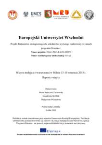 Europejski Uniwersytet Wschodni Projekt Partnerstwa strategicznego dla szkolnictwa wyższego realizowany w ramach programu Erasmus+ Numer projektu: PL01-KA203Numer rezultatu pracy intelektualnej: O5-A1