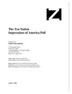 The Ten Nation Impressions of America Poll Submitted by: Zogby International 1750 Genesee Street