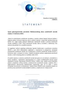 Bruxelles, 8. kolovoza[removed]STATEMENT Izjava glasnogovornika povodom Međunarodnog dana autohtonih naroda svijeta, 9. kolovoza 2014.