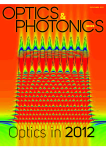 Optics & Photonics News - December 2012