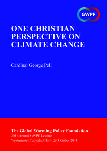 ONe Christian Perspective on climate change Cardinal George Pell  The Global Warming Policy Foundation