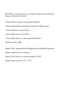 This PDF is a selection from an out-of-print volume from the National Bureau of Economic Research Volume Title: Evaluation of Econometric Models Volume Author/Editor: Jan Kmenta and James B. Ramsey, eds. Volume Publisher