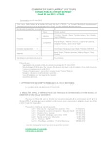 COMMUNE DE SAINT LAURENT LES TOURS Compte-rendu du Conseil Municipal Jeudi 30 mai 2013 à 20h30 Convocation du 24 mai 2013 L’an deux mille treize et le trente du mois de mai à 20h30, le Conseil Municipal régulièreme