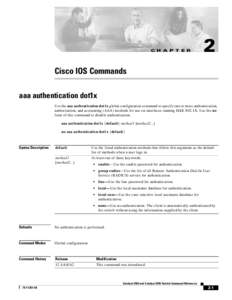 C H A P T E R  2 Cisco IOS Commands aaa authentication dot1x