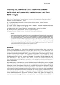 SC/65b/SH08  Accuracy and precision of DIFAR localisation systems: Calibrations and comparative measurements from three SORP voyages BRIAN S. MILLER1, JASON GEDAMKE2, SUSANNAH CALDERAN1, KYM COLLINS1, CATRIONA JOHNSON1, 