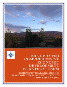 2015 Updated Comprehensive Economic Development Strategy (CEDS) North Central New Mexico