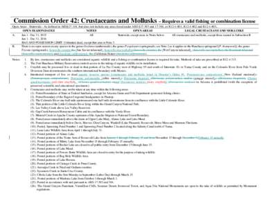 Commission Order 42: Crustaceans and Mollusks – Requires a valid fishing or combination license Open Areas - Statewide - As defined in ARS§17-101, but does not include any area closed under ARS §[removed]and[removed], or