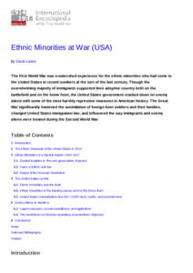 Ethnic Minorities at War (USA) By David Laskin The First World War was a watershed experience for the ethnic minorities who had come to the United States in record numbers at the turn of the last century. Though the over