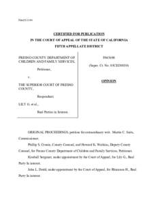 Filed[removed]CERTIFIED FOR PUBLICATION IN THE COURT OF APPEAL OF THE STATE OF CALIFORNIA FIFTH APPELLATE DISTRICT FRESNO COUNTY DEPARTMENT OF