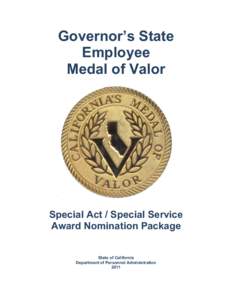 Governor’s State Employee Medal of Valor Special Act / Special Service Award Nomination Package