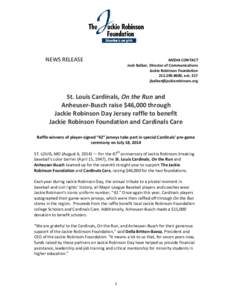 NEWS RELEASE  MEDIA CONTACT Josh Balber, Director of Communications Jackie Robinson Foundation[removed], ext. 317